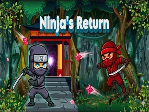 Play Ninjas Return - Free Online Adventure
