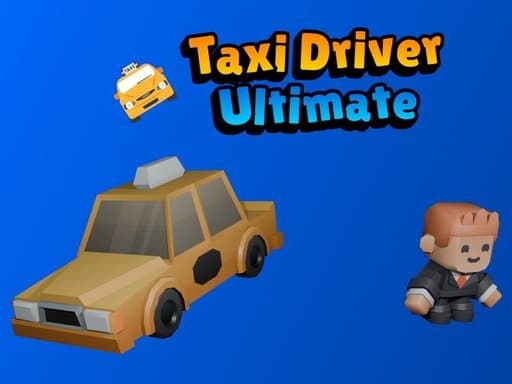 Play Taxi Driver Ultimate - Free Online Arcade
